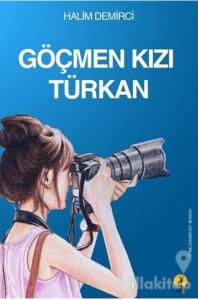 Göçmen Kızı Türkan