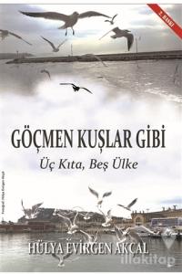 Göçmen Kuşlar Gibi