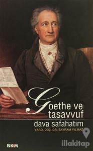 Goethe ve Tasavvuf - Dava Safahatım