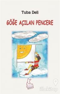 Göğe Açılan Pencere