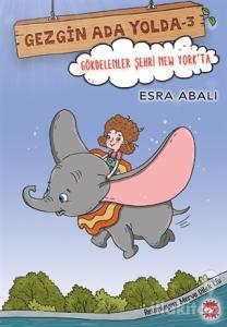 Gökdelenler Şehri New York'ta - Gezgin Ada Yolda 3