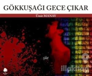 Gökkuşağı Gece Çıkar