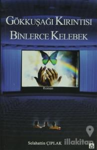 Gökkuşağı Kırıntısı Binlerce Kelebek