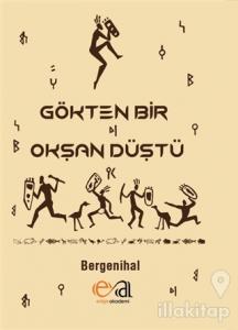 Gökten Bir Okşan Düştü