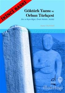 Göktürk Yazısı ve Orhun Türkçesi