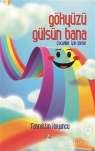 Gökyüzü Gülsün Bana