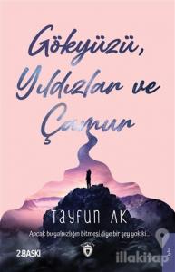 Gökyüzü Yıldızlar ve Çamur