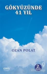 Gökyüzünde 41 Yıl