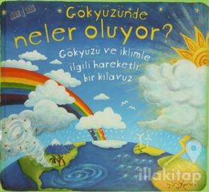 Gökyüzünde Neler Oluyor?