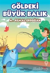 Göldeki Büyük Balık