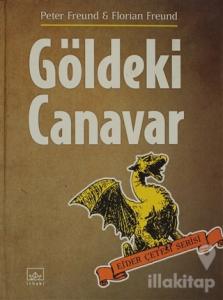 Göldeki Canavar (Ciltli)