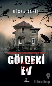 Göldeki Ev (Ciltli)