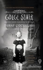 Gölge Şehir (Ciltli)