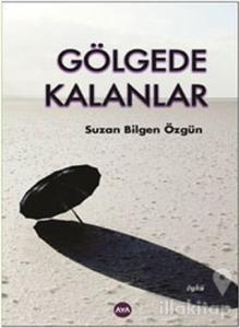 Gölgede Kalanlar