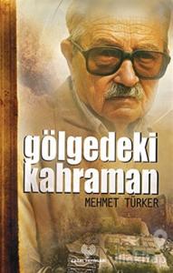 Gölgedeki Kahraman