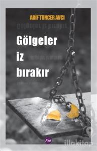 Gölgeler İz Bırakır