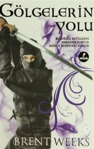 Gölgelerin Yolu - Gece Meleği Üçlemesi 1