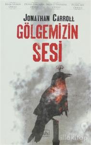 Gölgemizin Sesi