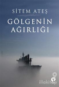 Gölgenin Ağırlığı