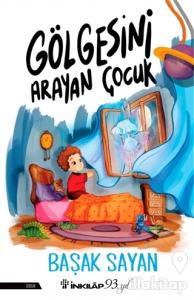Gölgesini Arayan Çocuk