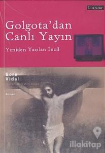 Golgota'dan Canlı Yayın