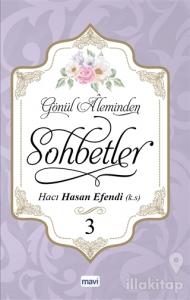 Gönül Aleminden Sohbetler 3