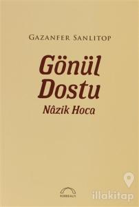 Gönül Dostu Nazik Hoca