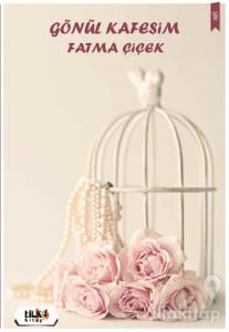 Gönül Kafesim
