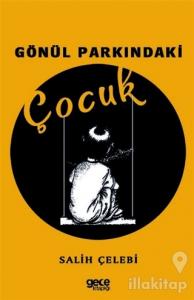 Gönül Parkındaki Çocuk