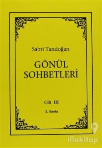 Gönül Sohbetleri Cilt: 3