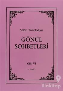 Gönül Sohbetleri Cilt: 6