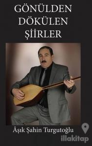 Gönülden Dökülen Şiirler