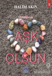 Gönüllerde Aşk Olsun