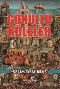 Gönüllü Köleler