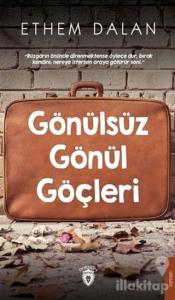 Gönülsüz Gönül Göçleri