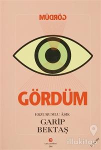 Gördüm