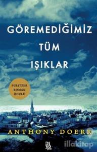 Göremediğimiz Tüm Işıklar