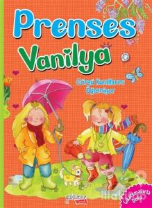 Görgü Kurallarını Öğreniyorum - Prenses Vanilya