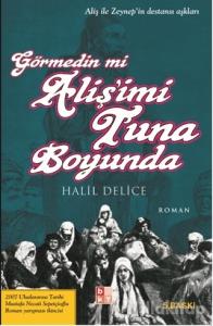 Görmedin mi Aliş'imi Tuna Boyunda