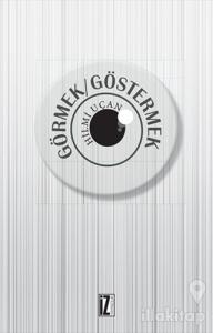 Görmek - Göstermek