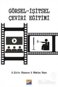 Görsel - İşitsel Çeviri Eğitimi