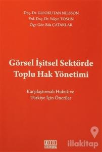 Görsel İşitsel Sektörde Toplu Hak Yönetimi
