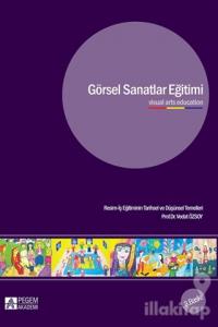 Görsel Sanatlar Eğitimi