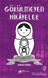 Görülmeyen Hikayeler