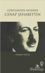 Görülmeyen Modern Cenap Şehabettin