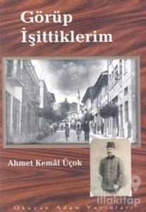 Görüp İşittiklerim 1931-1936