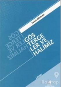 Göstergeler ve Halimiz