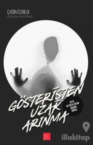 Gösterişten Uzak Arınma