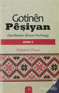 Gotinen Peşiyan Cilt 2 (Ciltli)