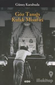 Göz Tanığı Kulak Misafiri